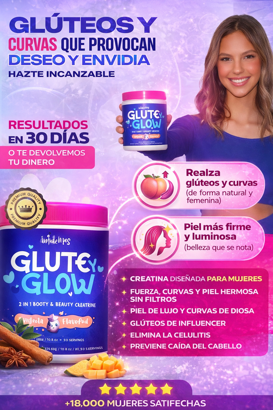 Glute Glow | Creatina Funcional para Fuerza, Curvas y Glúteos